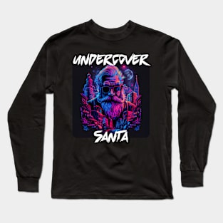 Undercover Santa in Town 2 Long Sleeve T-Shirt